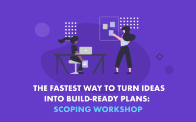Our Scoping Workshop: the fastest way to turn ideas into build-ready plans